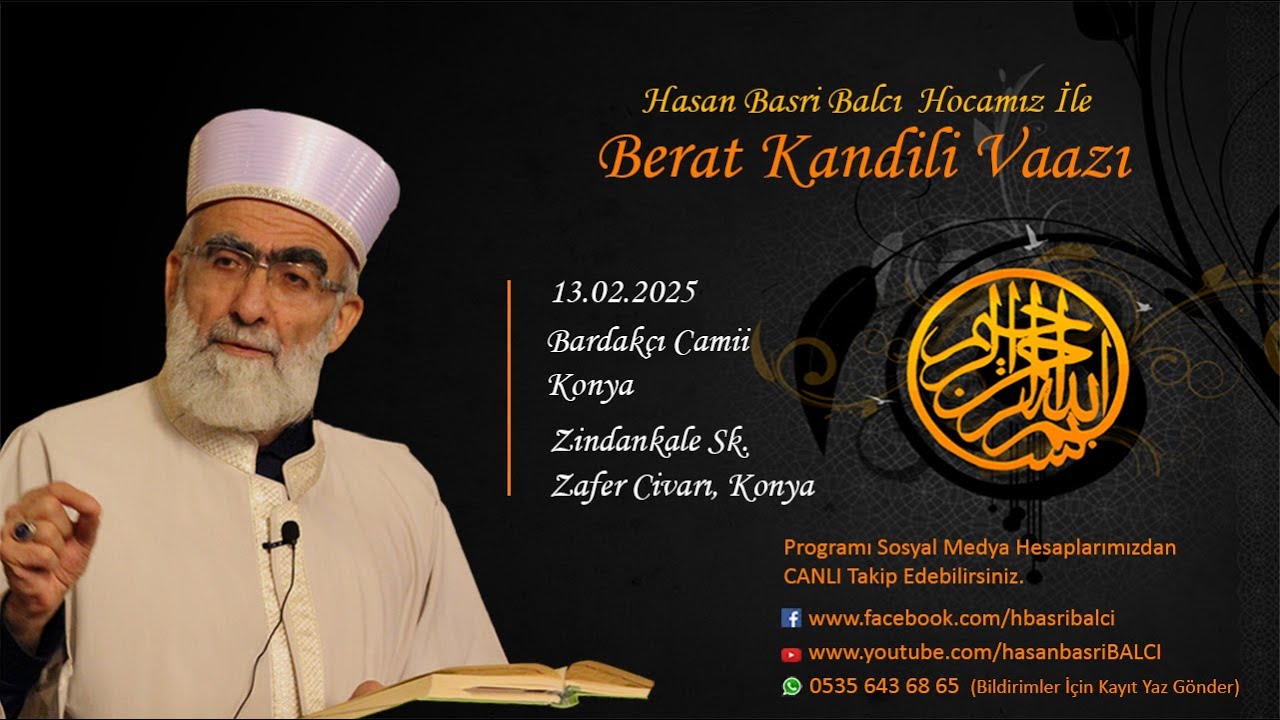 Berat Kandili Vaazı - 13.02.2025 - Bardakçı Camii Konya