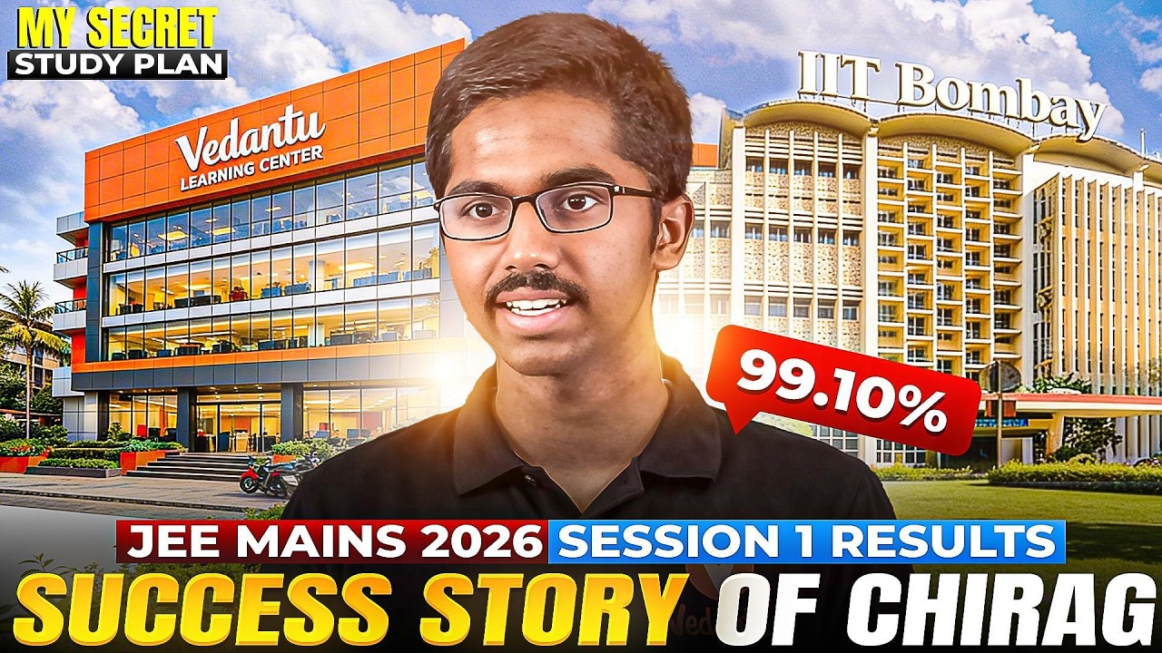 JEE Main 2026 | 🏆 ULTIMATE Success Story Of Chirag 🤩 | Vedantu JEE