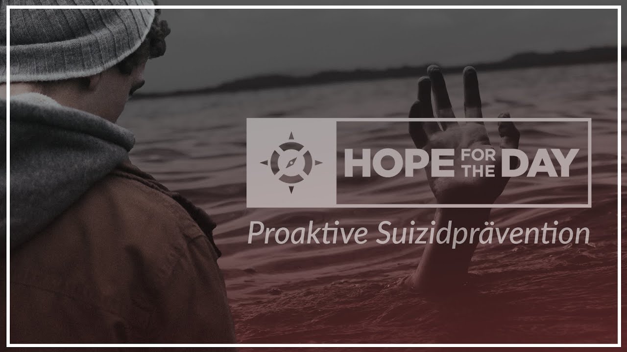 Wie geht Suizidpr&auml;vention bevor es zu sp&auml;t ist? | Hope for the Day #ad