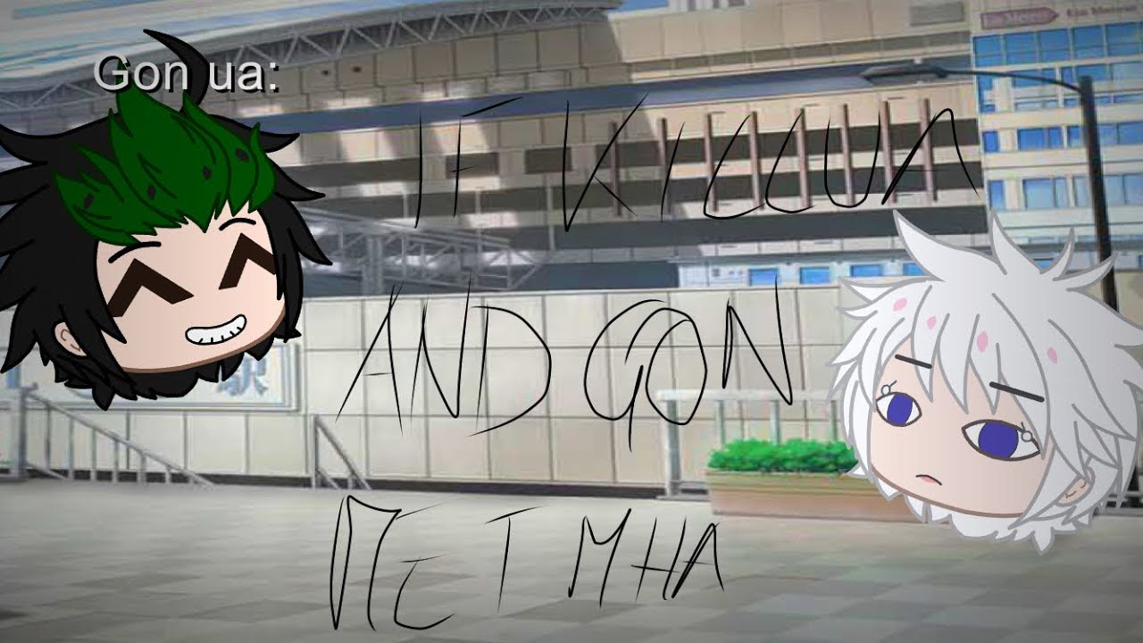 If Killua and Gon met MHA ||short|| [killugon]