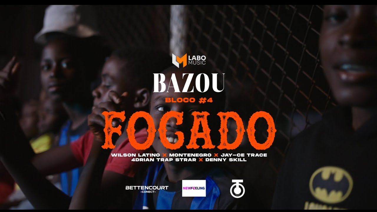 Bloco #4 - Bazou - Focado [ V&iacute;deo Oficial ]