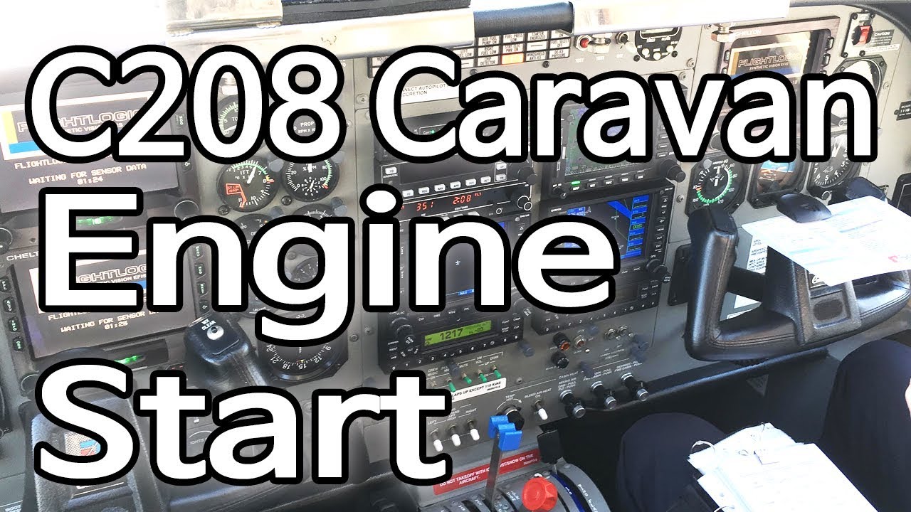 Cessna C208B Caravan Engine Start