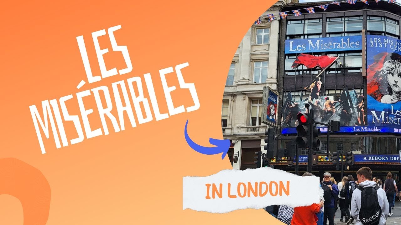 Les Misérables in London: Finding the best seats in Sondheim Theatre