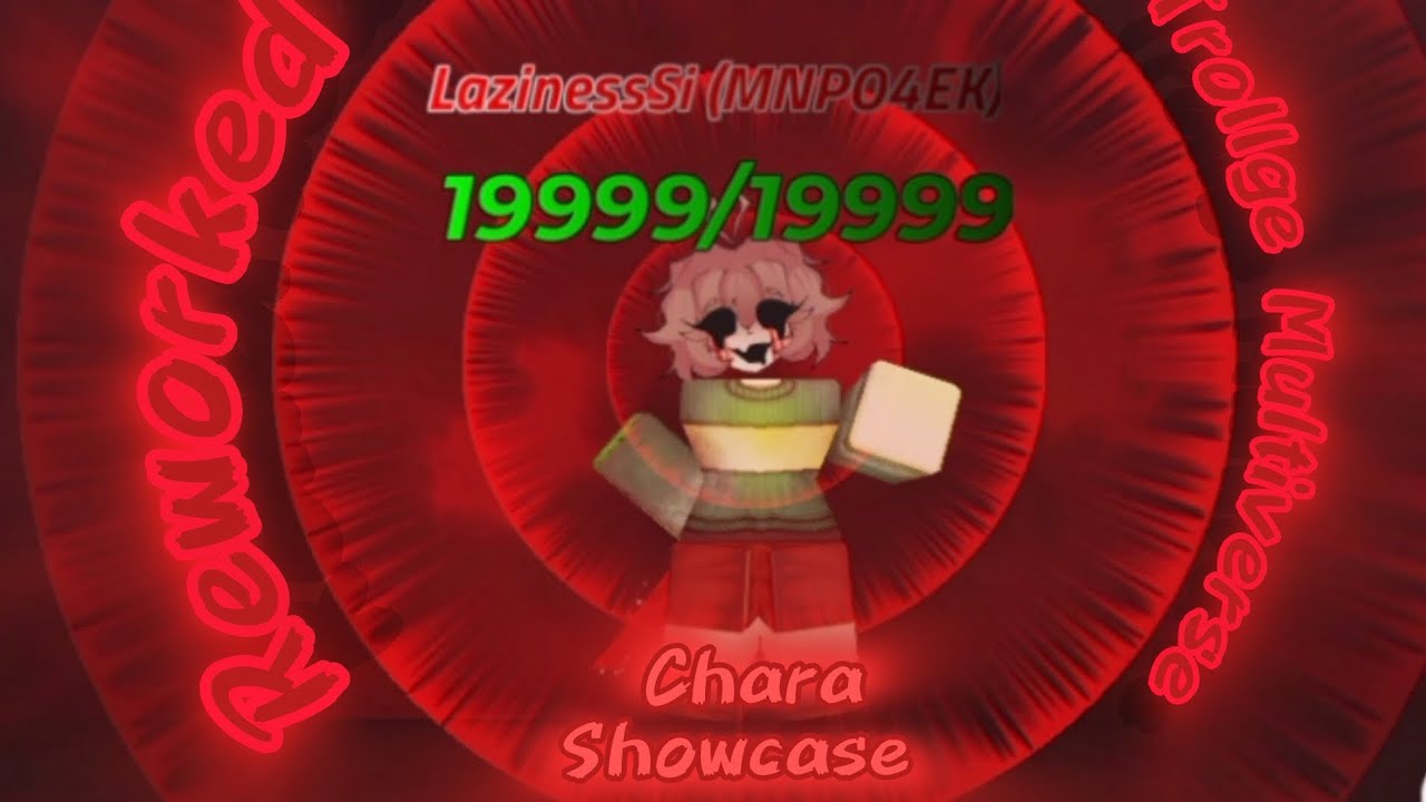 Reworked Chara - Showcase | Trollge Multiverse