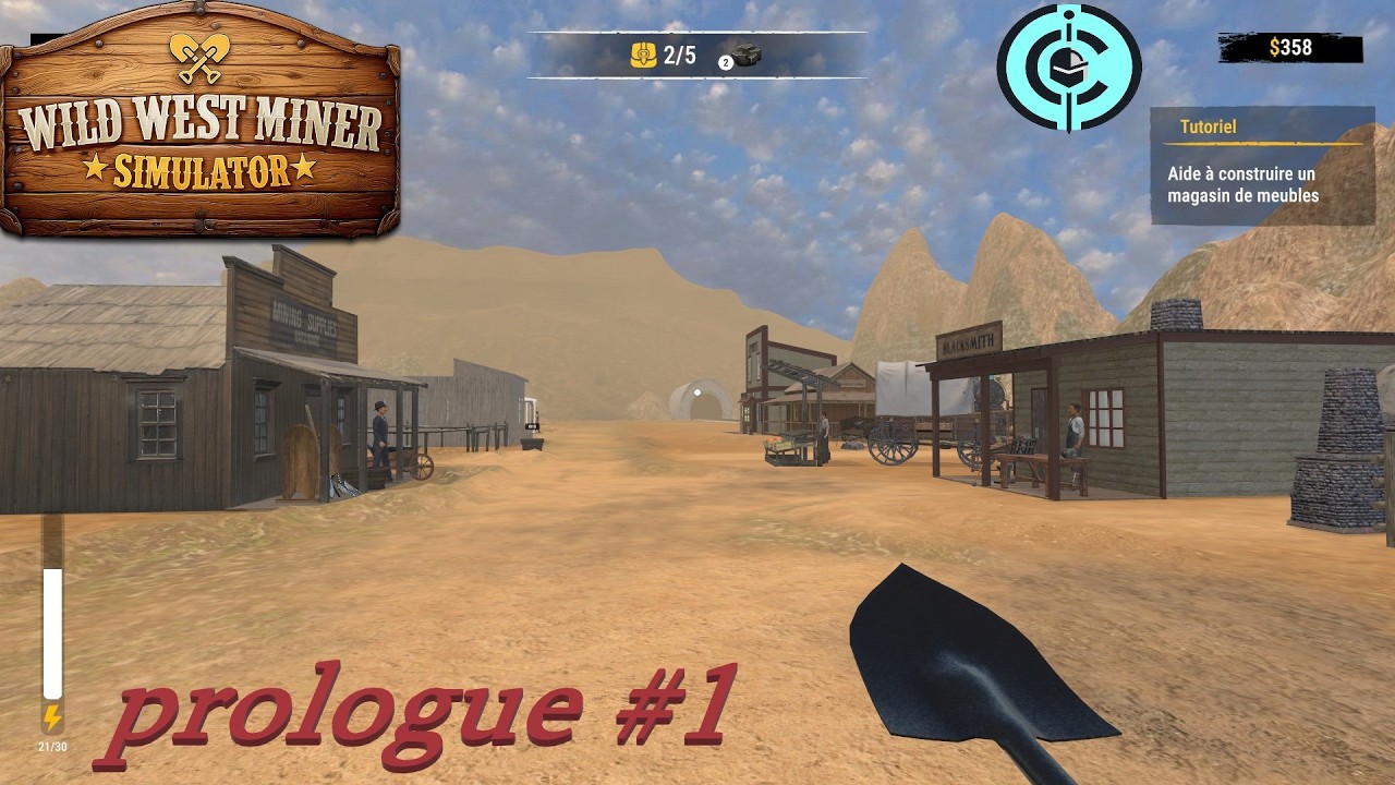 wild west miner simulator prologue #1 crée ça propre ville Far West, construction & minage.