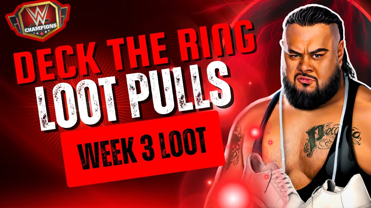 Mega Pull Week 3 Loot-WWE Champions