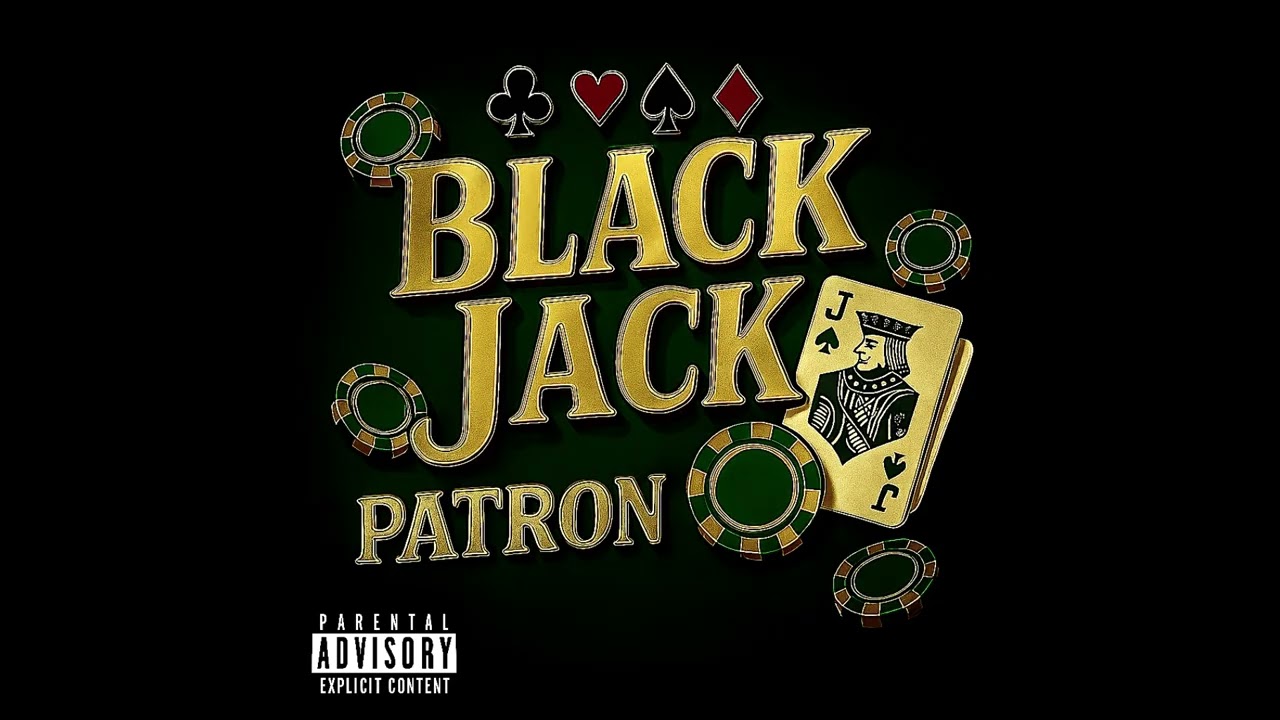 BLACK JACK - PATRON