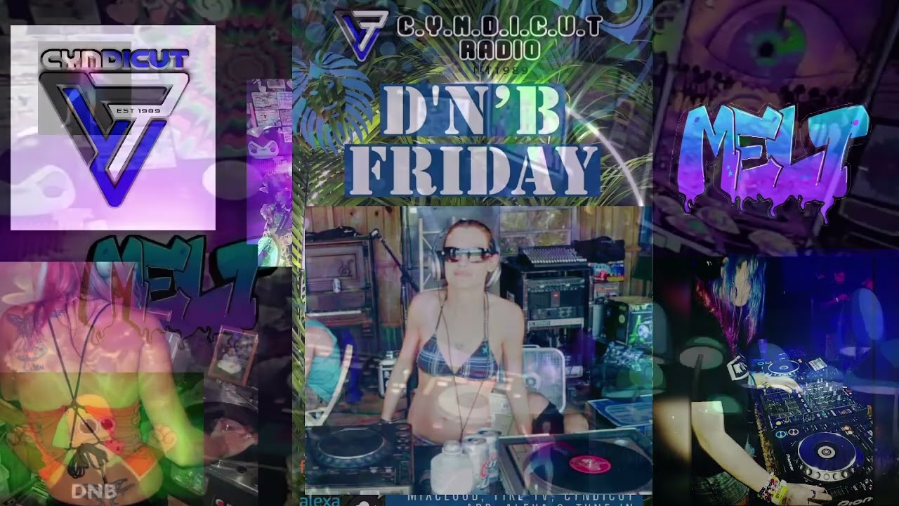 Cyndicut DNB Fridays with Dj Melt Jan. 20. 2023 #dnb #femaledj #dj #jungle #rave #junglednb