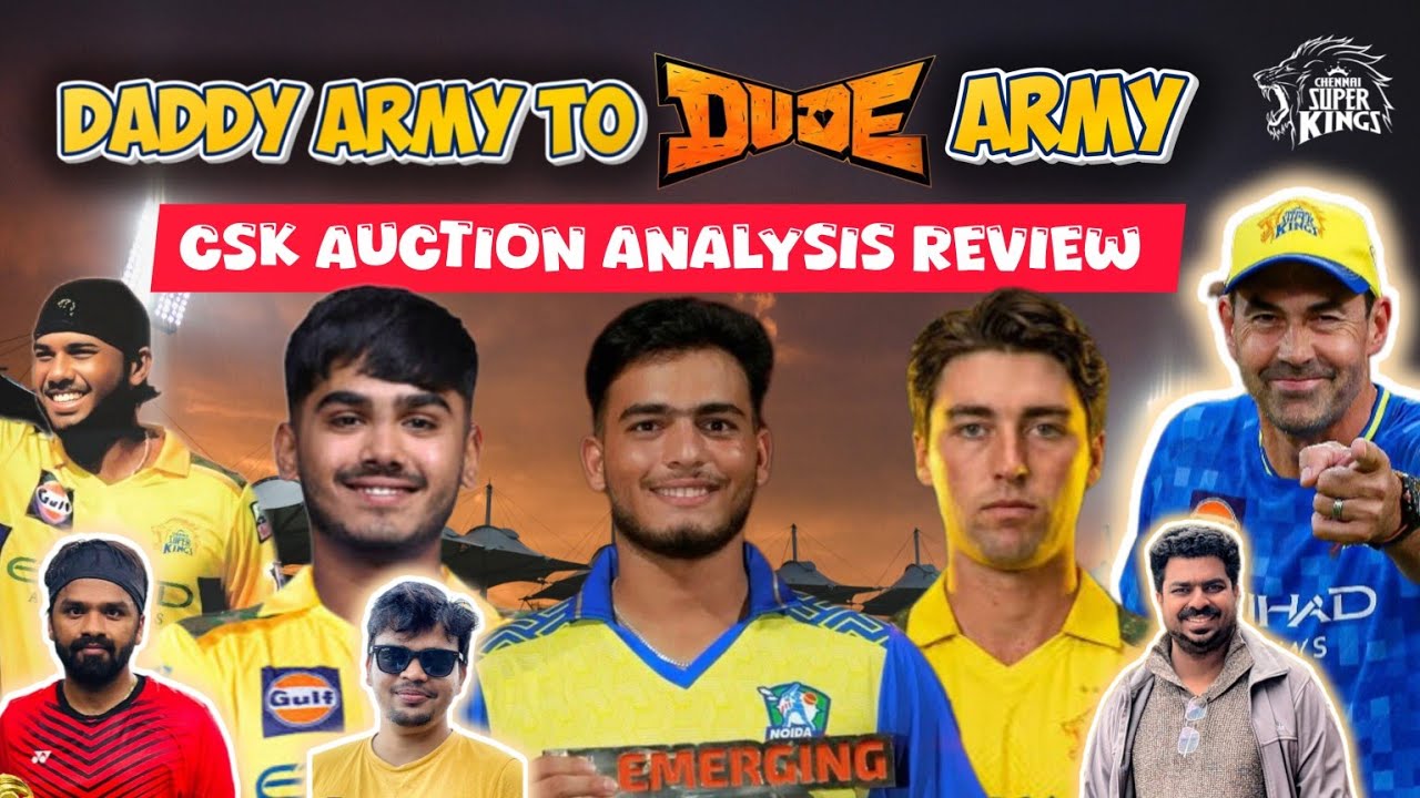 DADDY'S ARMY TO DUDE ARMY CSK'S NEW AVATAR IN AUCTION|  COMPLETE ANALYSIS AND  REVIEW| CSK |IPL2026