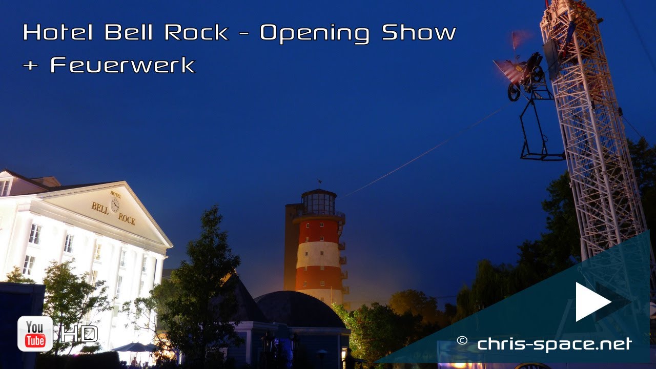 Hotel Bell Rock - Opening Show + Feuerwerk (HD)
