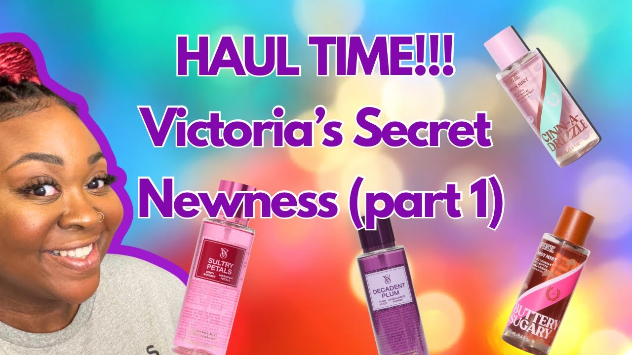 New Scents at Victoria’s Secret!!! Haul | Part 1