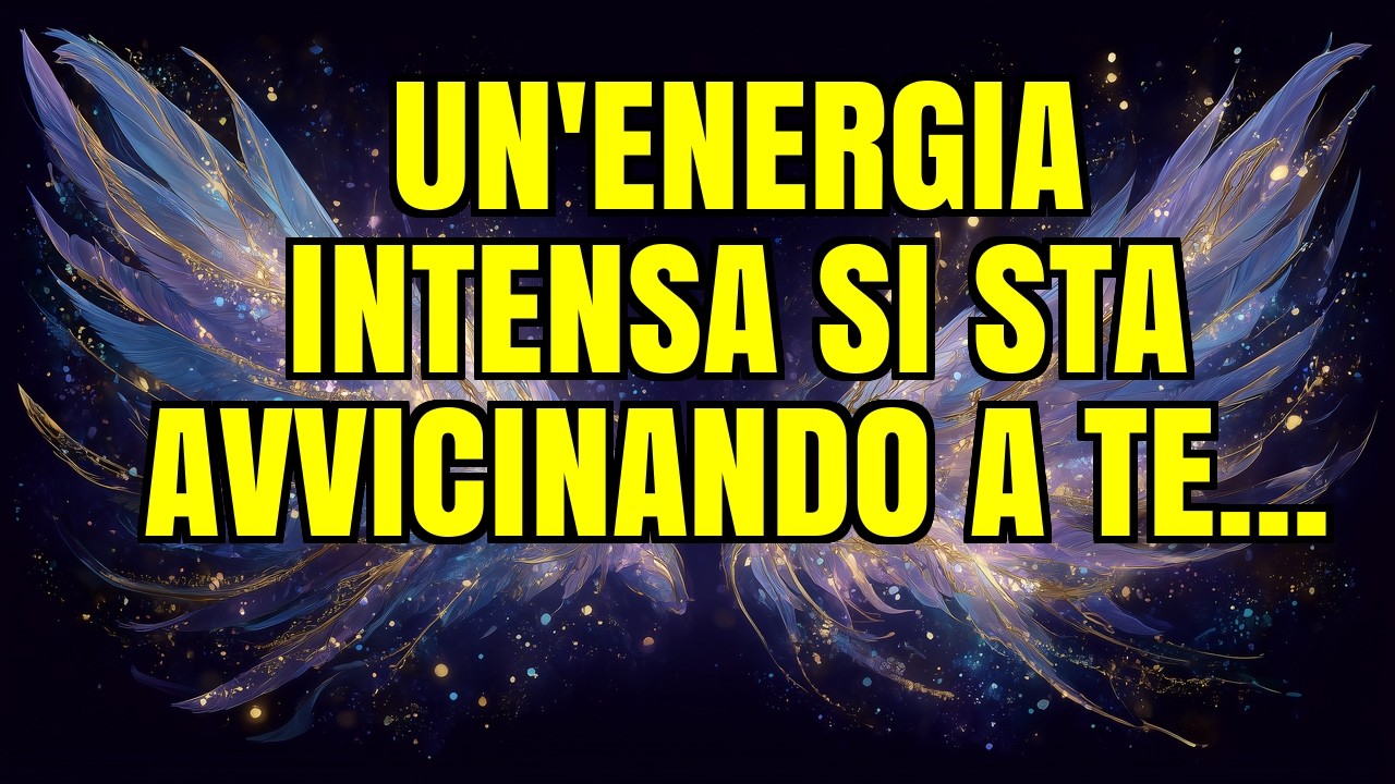 💌💖 UN'ENERGIA INTENSA SI STA AVVICINANDO A TE...