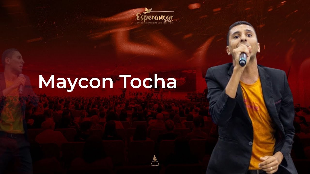 Maycon Tocha - Esperançar 2026