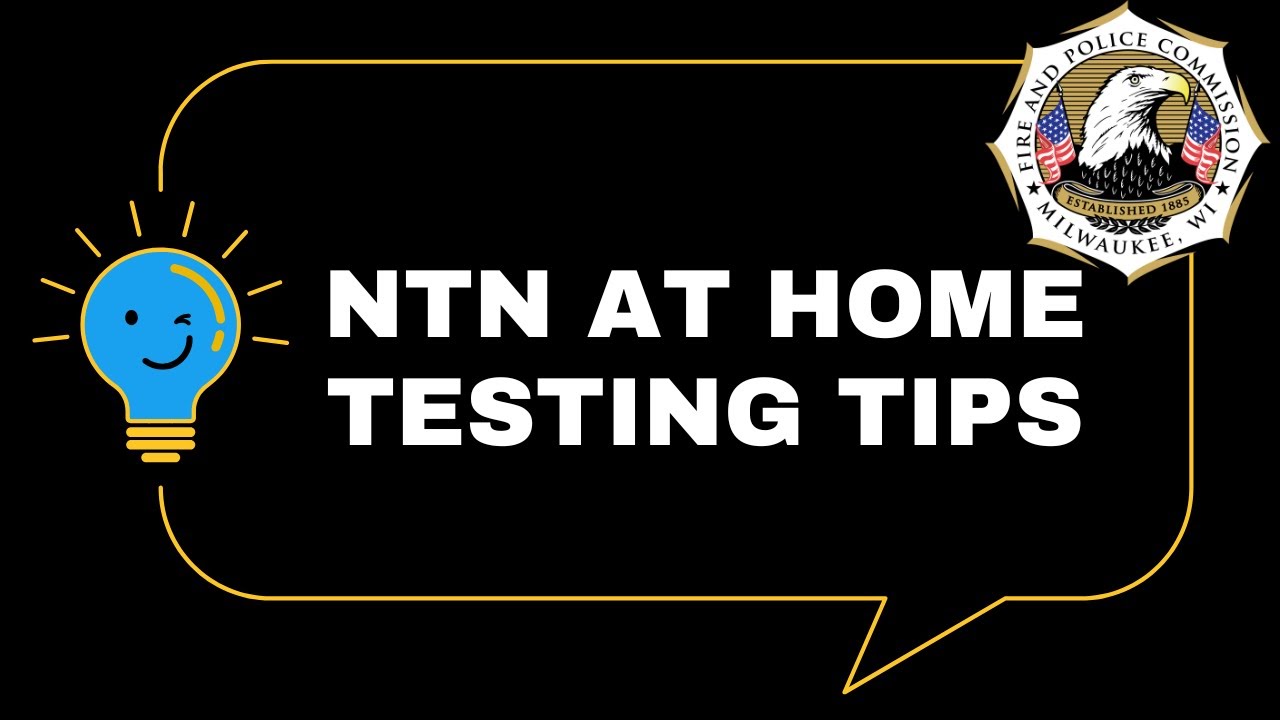 NTN AT HOME TESTING TIPS