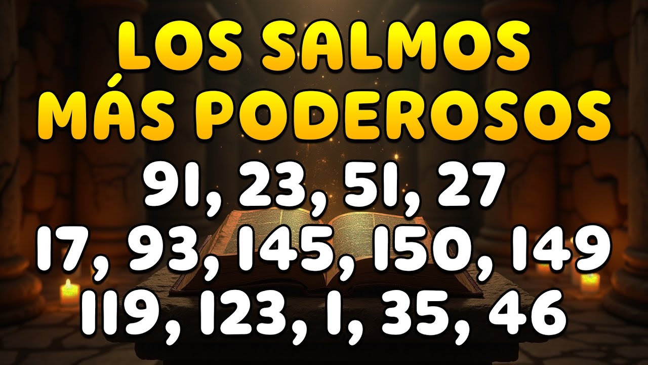 LOS SALMOS 3, 7, 18, 27, 35, 37, 54, 59, 91, 121 | NINGÚN MAL RESISTIRÁ AL PODER DE ESTA ORACIÓN