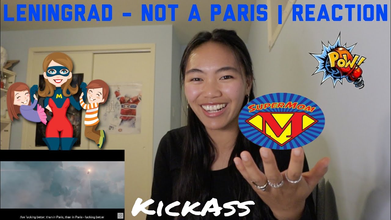 Leningrad - Not a Paris | Reaction [Badass Chick/Supermom!]