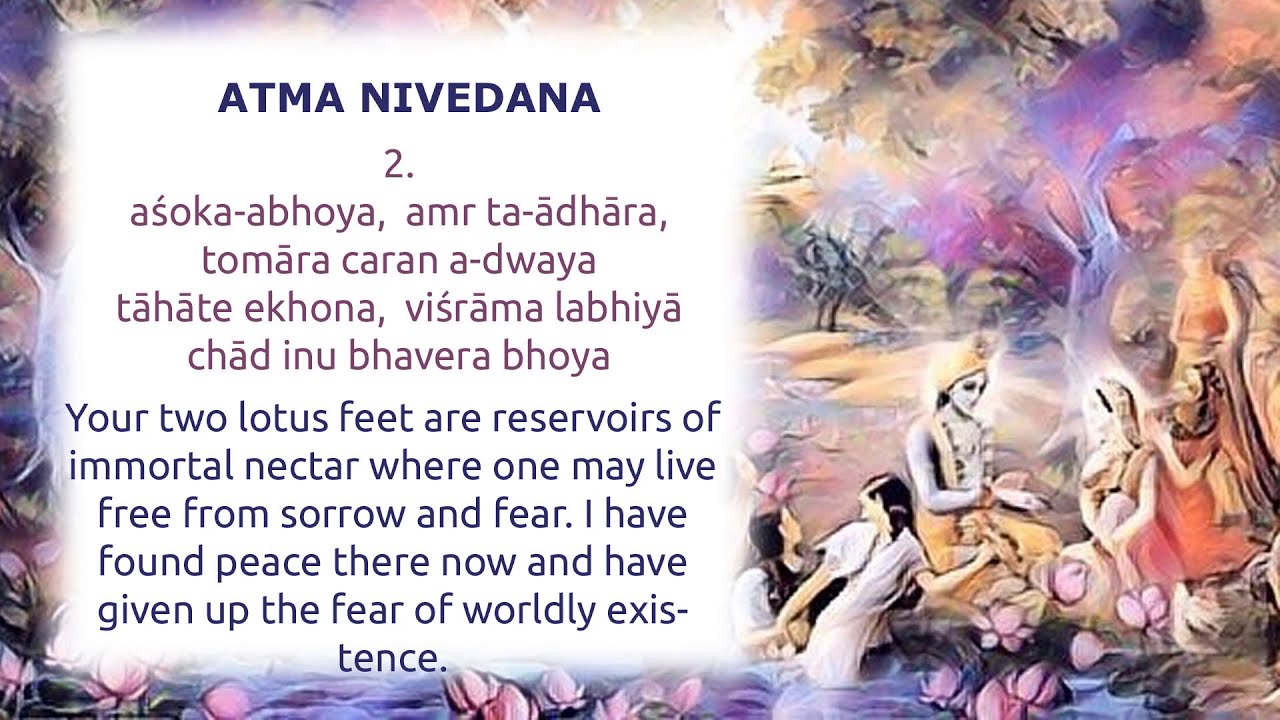 Atma Nivedana Song with Lyrics and Translation, sung by Bhakti Nandan Swami Maharaj