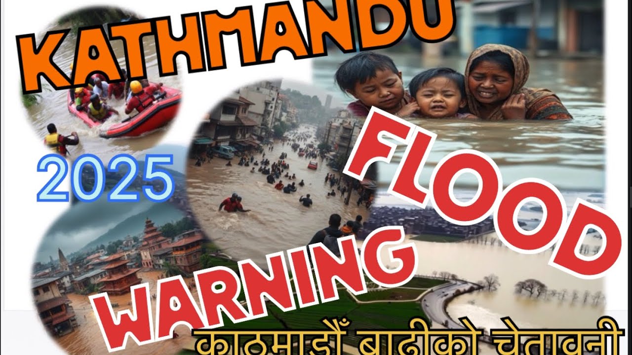 Kathmandu, nepal 🇳🇵 oncoming monsoon and flood warning ⚠️ / काठमाडौँमा वर्षायाममा बाढीको चेतावनी