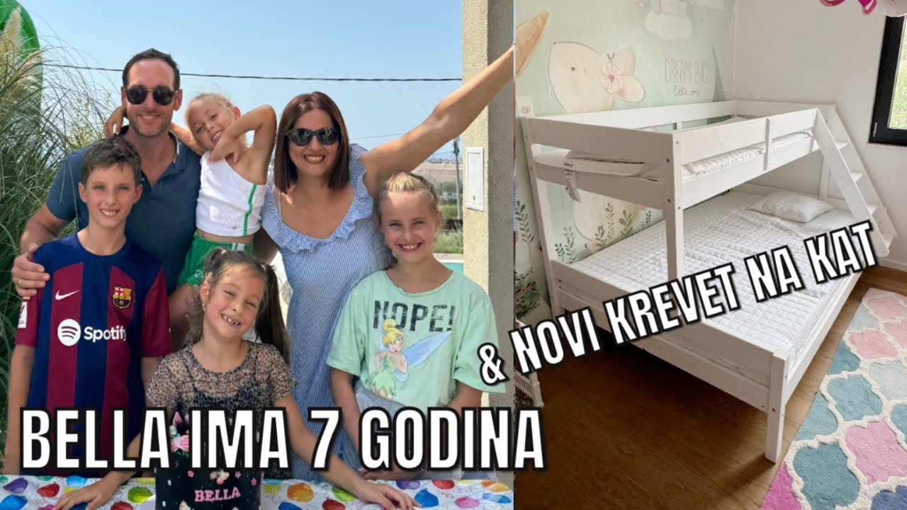 BELLIN 7. ROĐENDAN I NOVI KREVET NA KAT mama 4 djece
