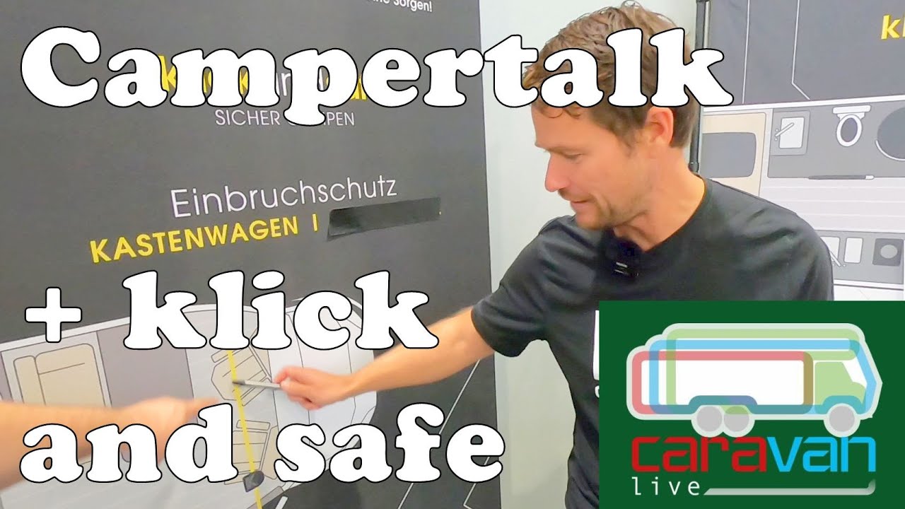 Best of Campertalk und Halle vier Highlight Einbruchsschutz von klick and safe Caravan live Freiburg
