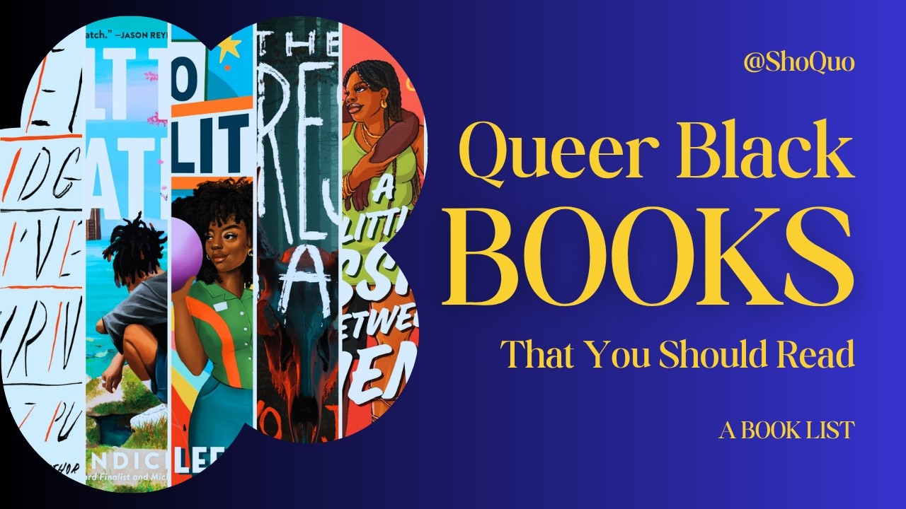 Queer Black Books You Should Read | Black BookTube IS Reading