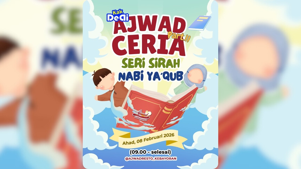 11. Ajwad Ceria | Serial Sirah Nabi Ya’qub ‘alaihis salam - Kak Dedi Hafizhahullahu