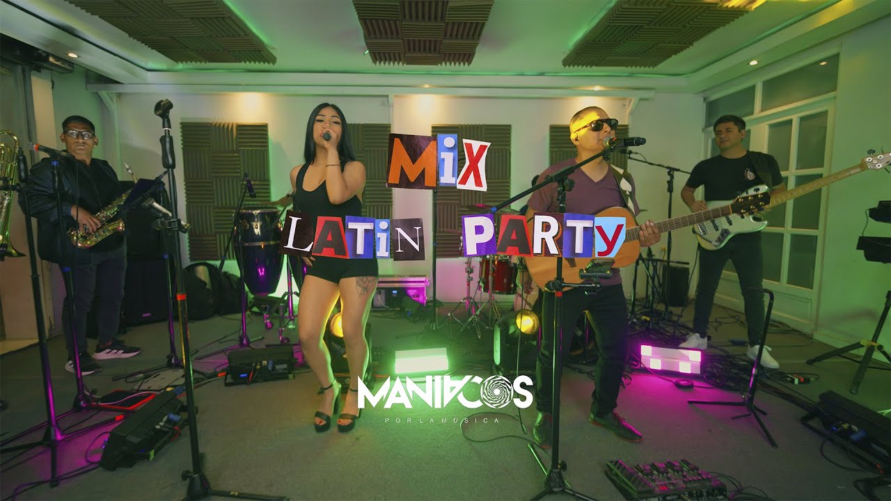 Maniacos - Mix Latin Party