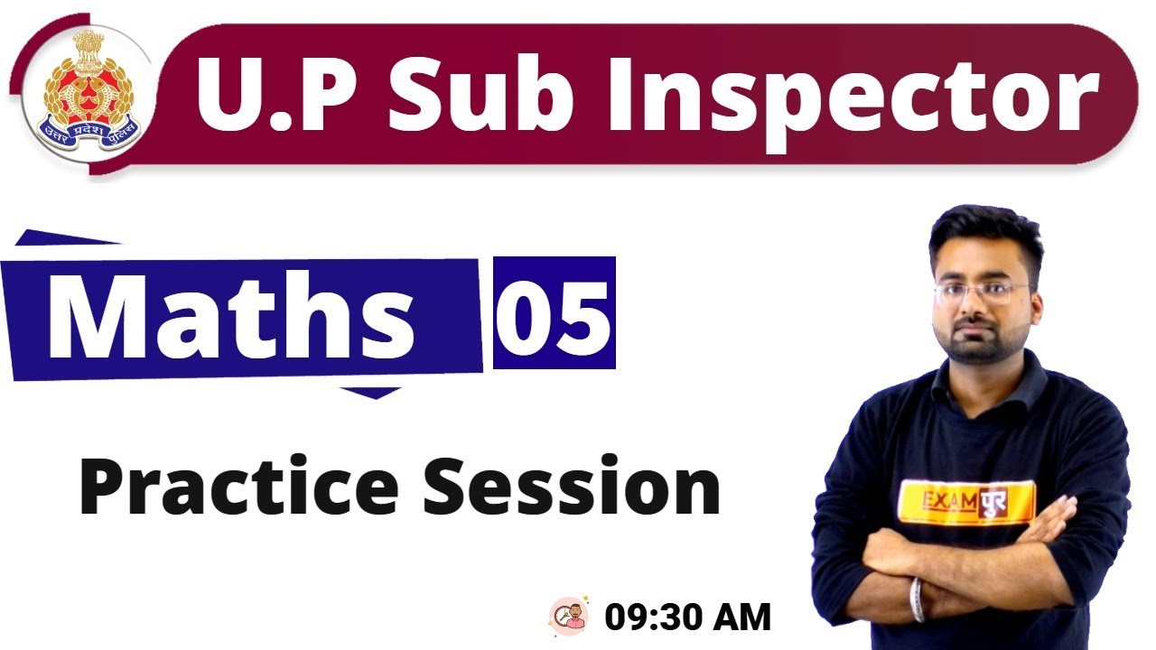Class-05|| UPSI 2019 || Maths || By Abhinandan Sir || Practice Session