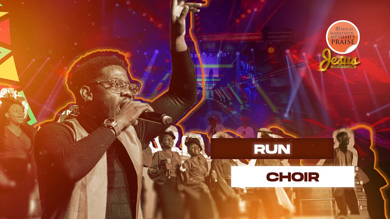 REDEEMER'S UNIVERSITY - RUN CHOIR || 81 Hours Marathon Messiah's Praise | JESUS NAME ABOVE ALL NAMES