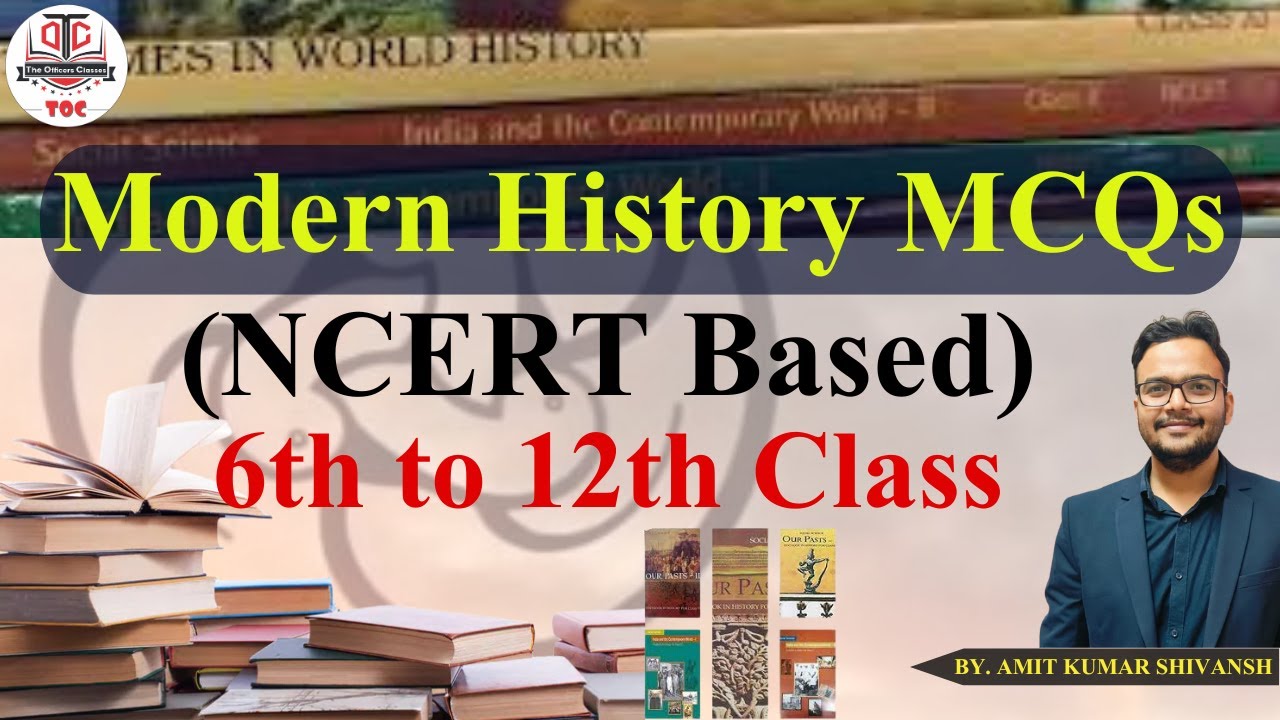 बिहार शिक्षक भर्ती 2024 | आधुनिक भारत | (NCERT Based) | Modern History MCQs | TOC