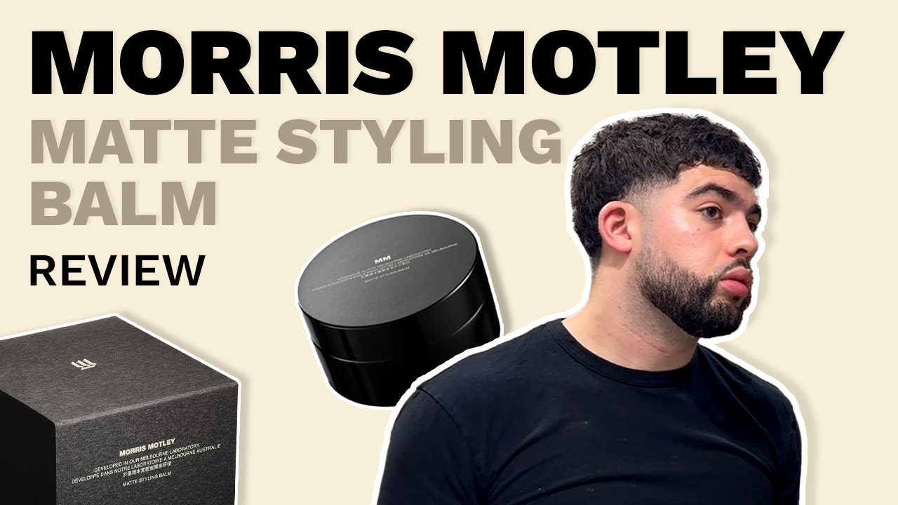 Morris Motley Matte Styling Balm - (Product Review)