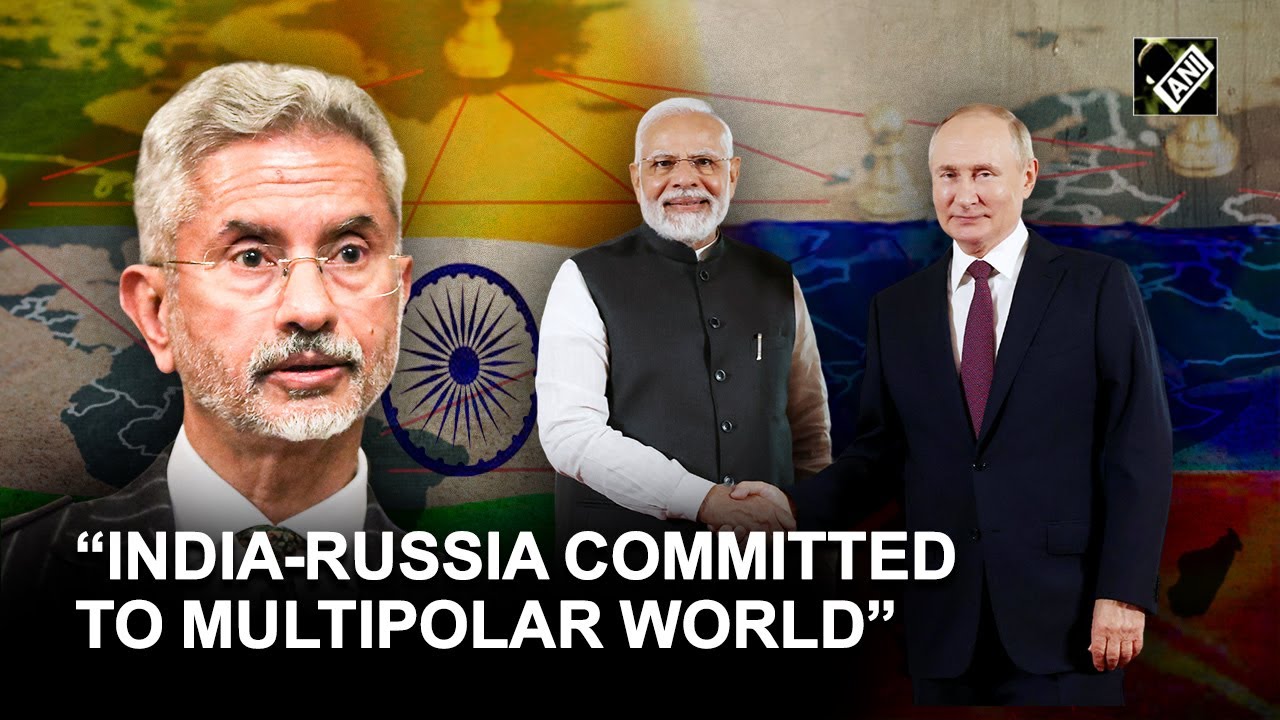 &ldquo;India-Russia committed to multipolar world&rdquo; EAM Jaishankar at India-Russia Business Dialogue