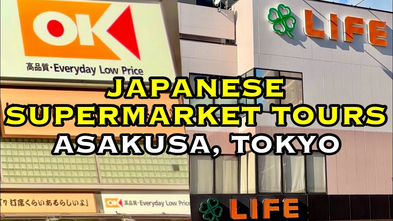 Two Japanese Supermarket Tours in Asakusa | OK Discount Store and Life Supermarket | Tokyo, Japan
