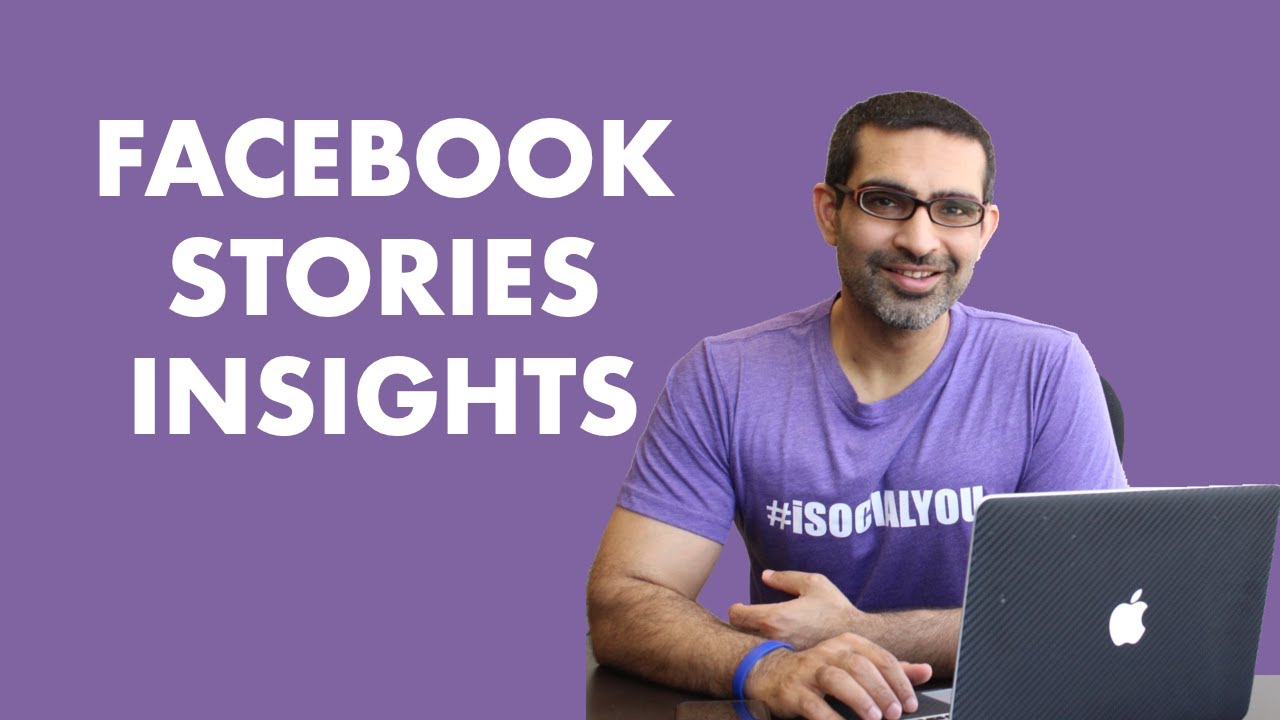 How To Use Facebook Stories Insights