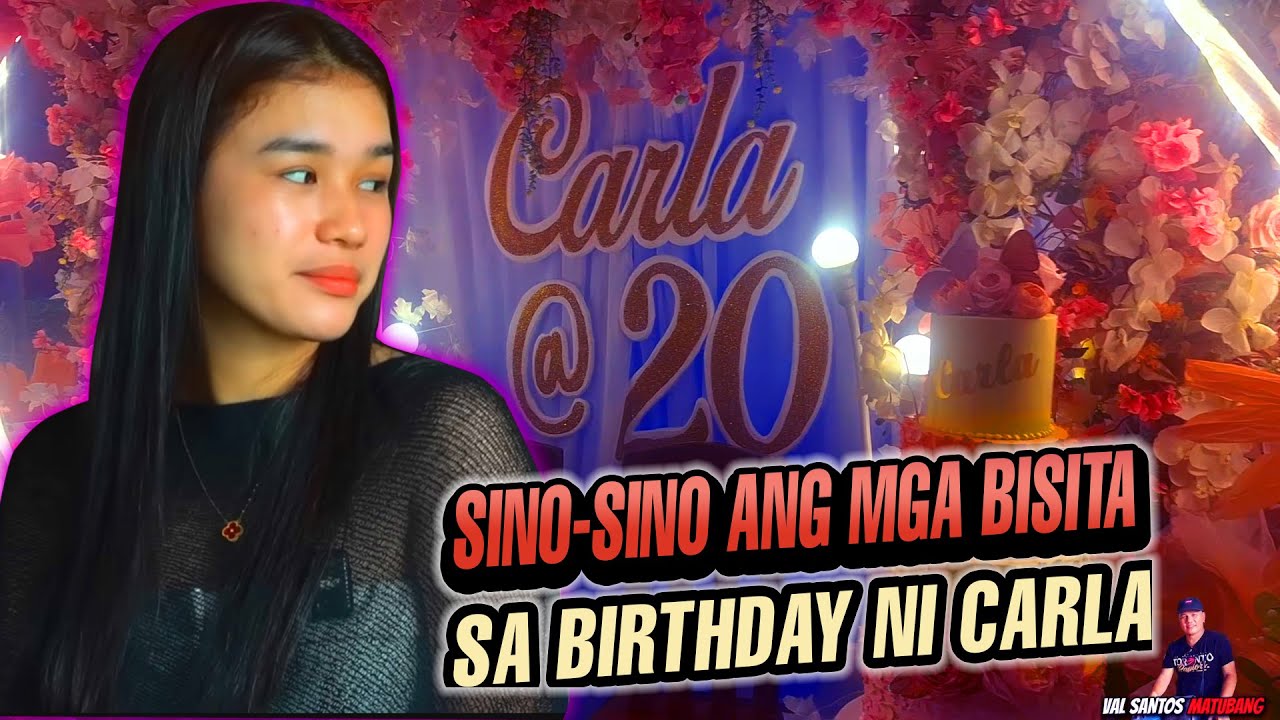KILALANIN! MGA BISITA SA BIRTHDAY NI CARLA!