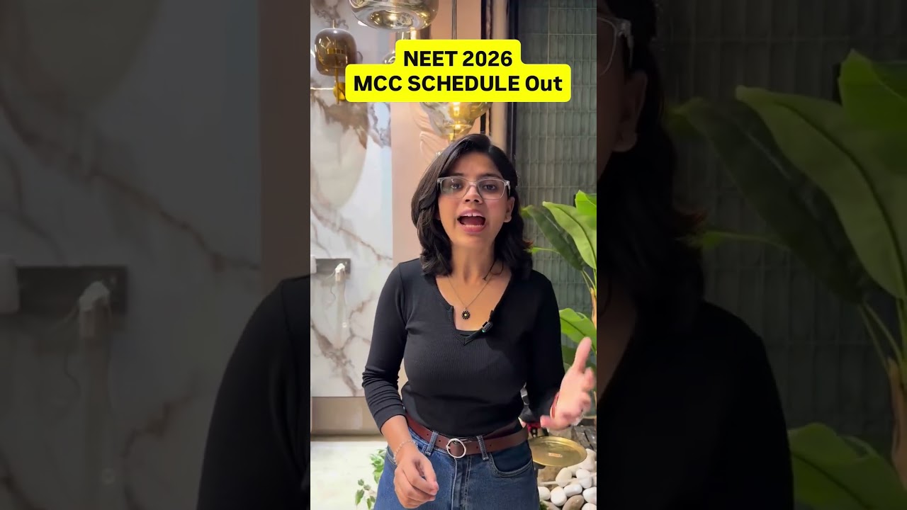 NEET 2026 MCC Counselling Schedule Update | Round 1 Registration & Choice Filling