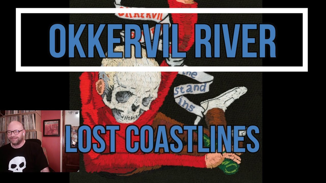 Okkervil River - Lost Coastlines | Reaction