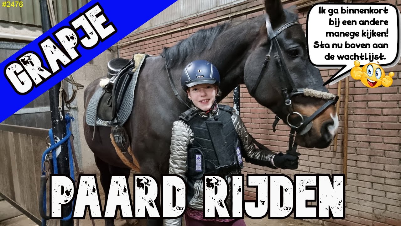 PAARD RIJDEN op GRAPJE. Een GROOT HOOG PAARD van de MANEGE. Hij vind OPZADELEN NIET LEUK! #2476