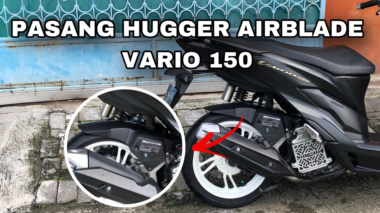 Cara Pasang Hugger Airblade di Vario 150 2021