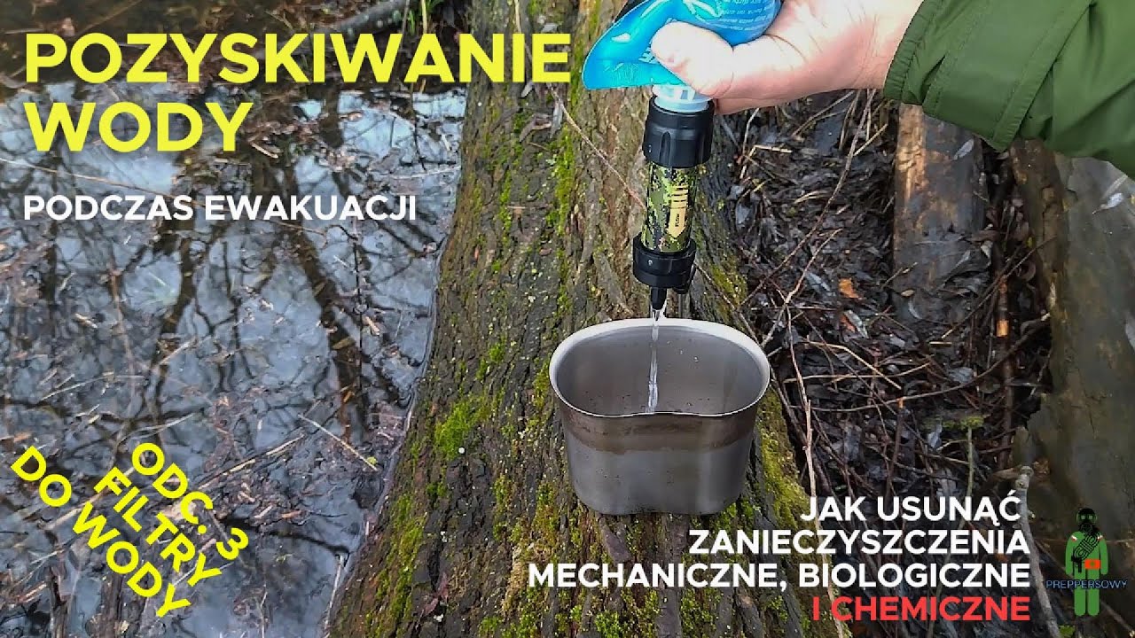 Pozyskiwanie wody w terenie CZĘŚĆ 3 Filtry do wody PREPPERSOWY Sawyer Mini, Grayl UltraPress