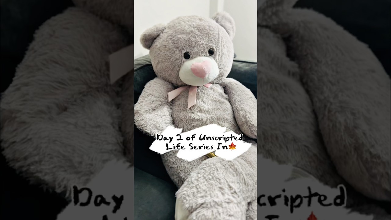 Day 2/30 Unscripted Life Series In Canada🍁