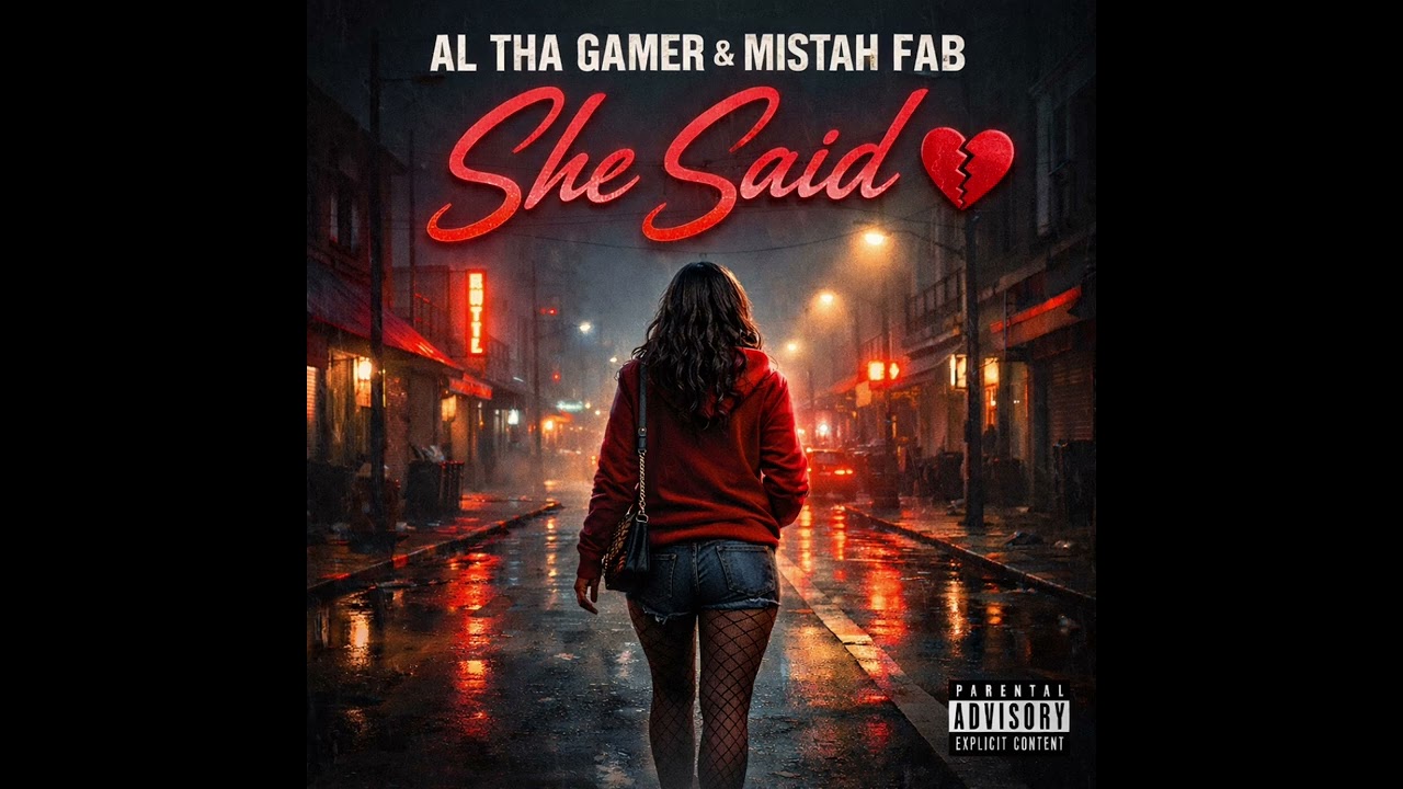 Al Tha gamer & mistah fab “she said”