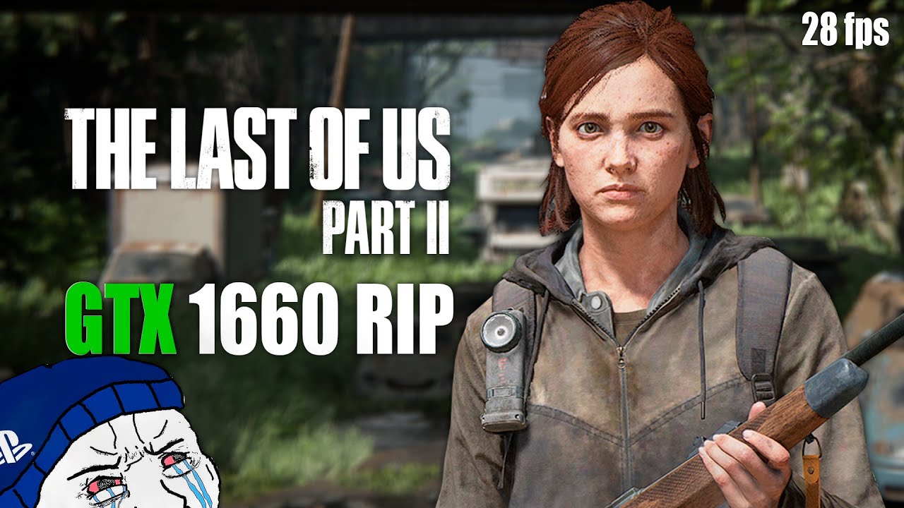 The Last of Us 2 НА СЛАБОМ КОМПЬЮТЕРЕ | GTX 1660 - R5 5500