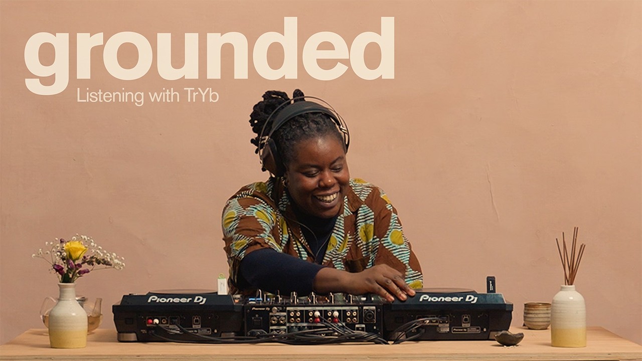TrYb | Deep Listening: Ancestral Rhythms: Music from across the African continent | Grounded 032