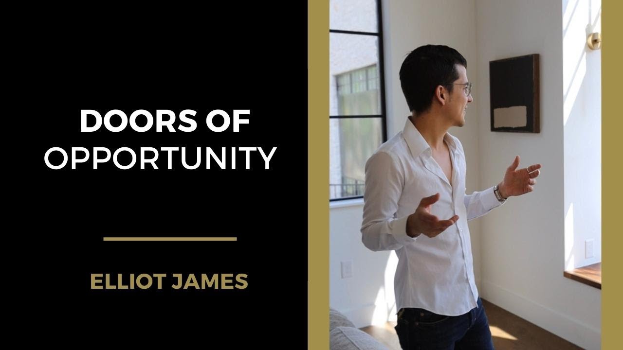 Doors of Opportunity - Elliot James