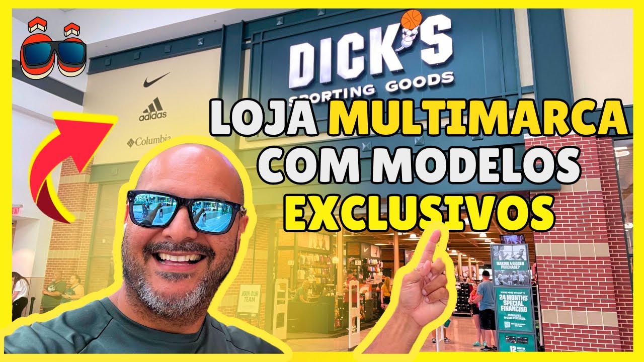 Conheça a Dicks Sporting Goods - Loja Multimarcas