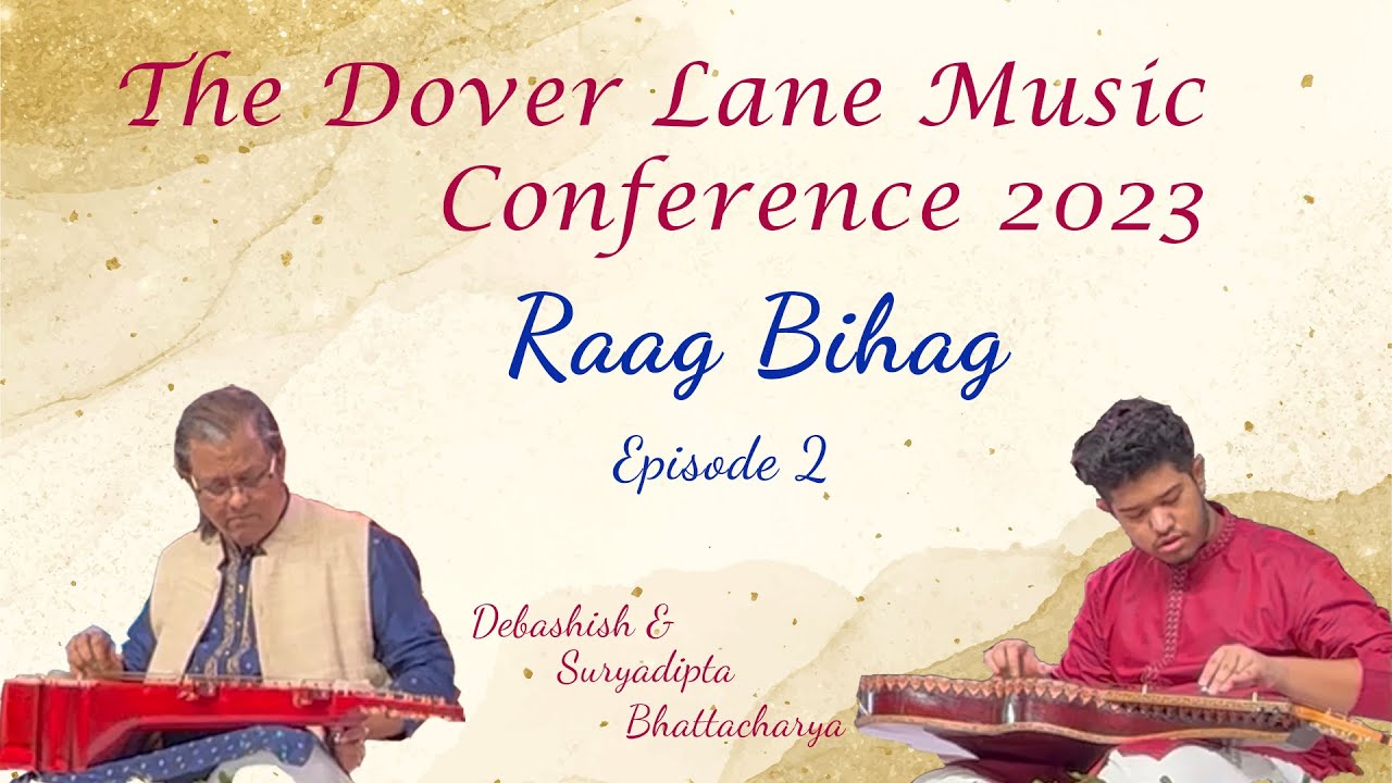 71 st Doverlane Music Concert 2023 on Raag Bihag - Jod Alaap EP2 | Pandit Debashish Bhattacharya