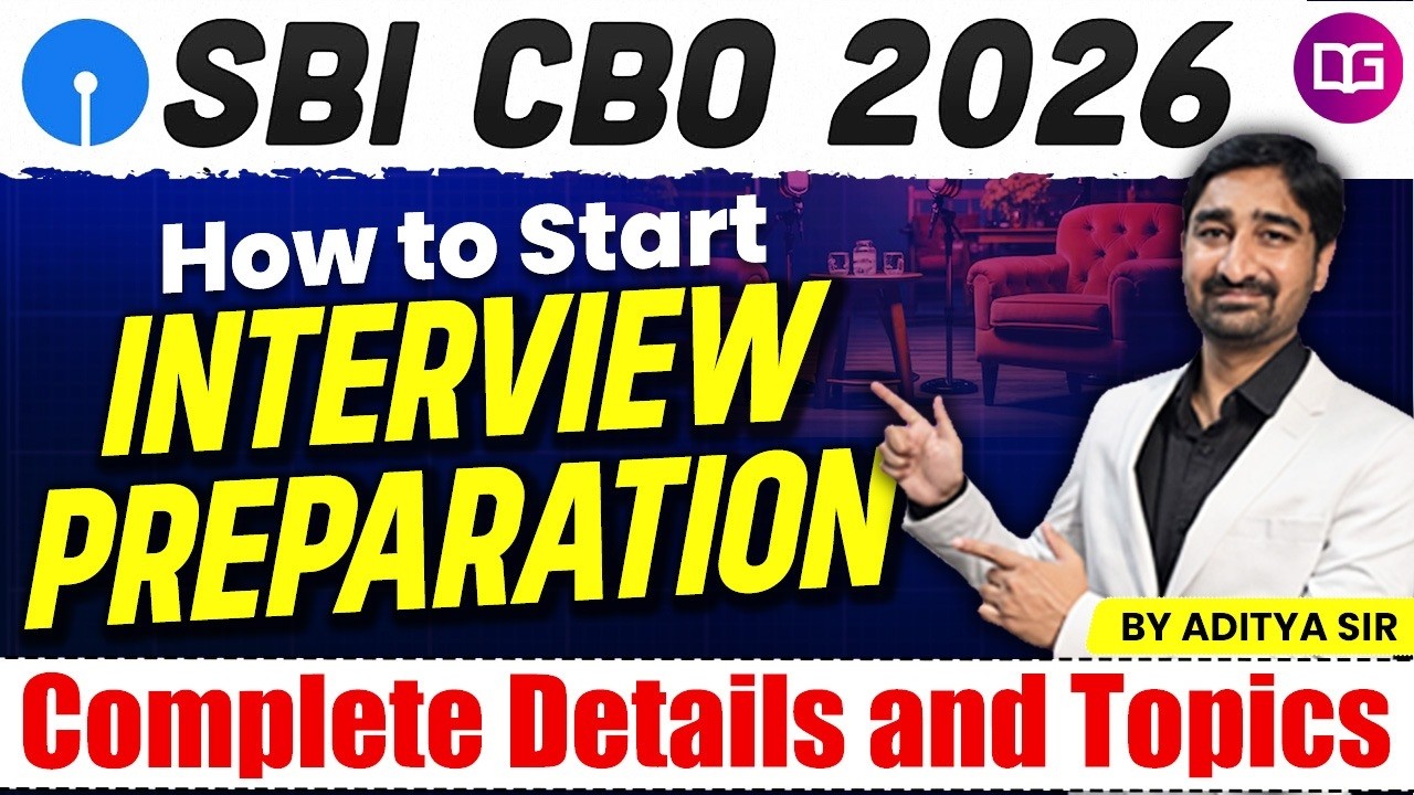 SBI CBO Interview 2026 | How to Start Interview Preparation Complete Details & Topics | Aditya Sir