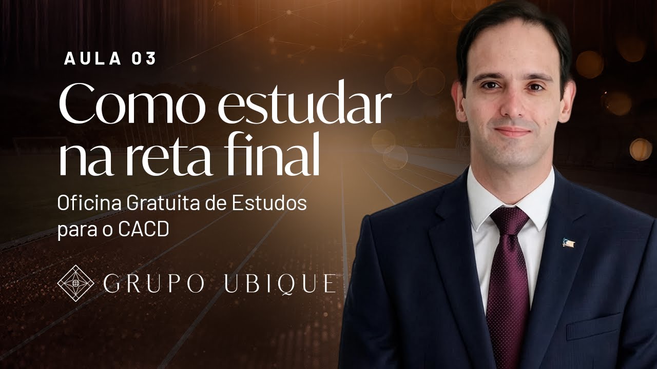 Aula 3. Como estudar na reta final
