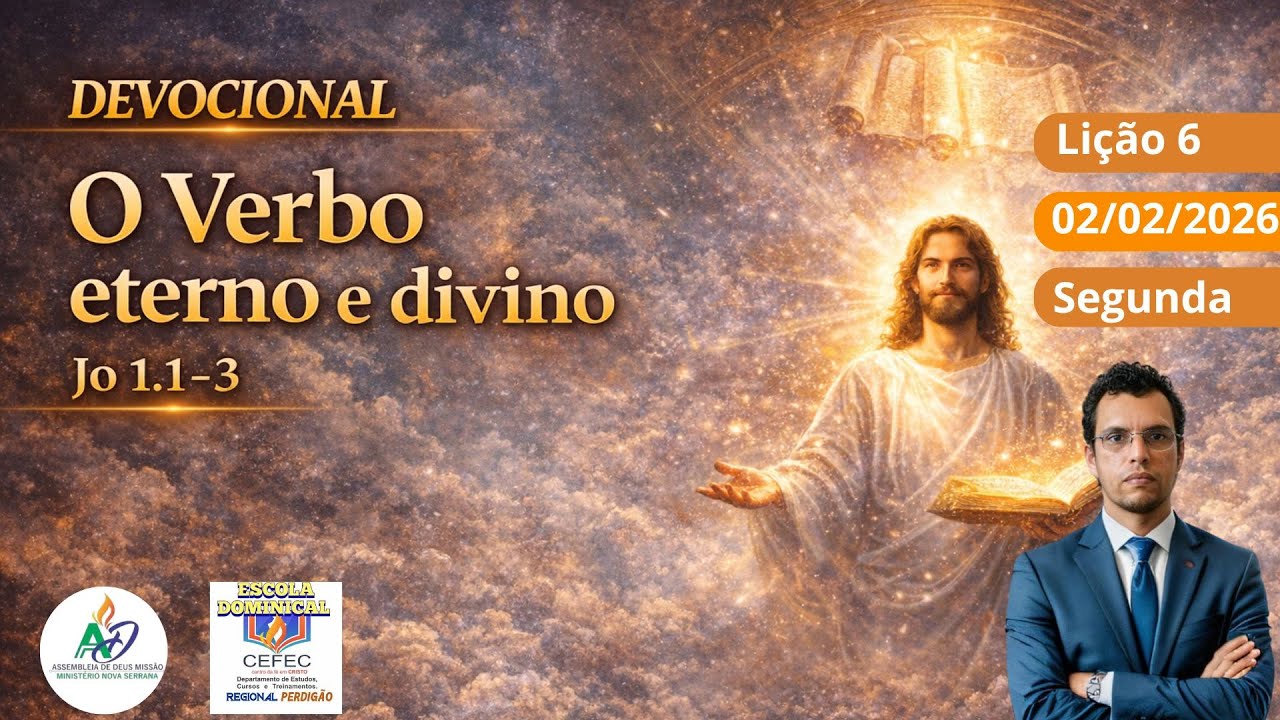 📖 Devocional -  Jo 1.1-3 - O Verbo eterno e divino.
